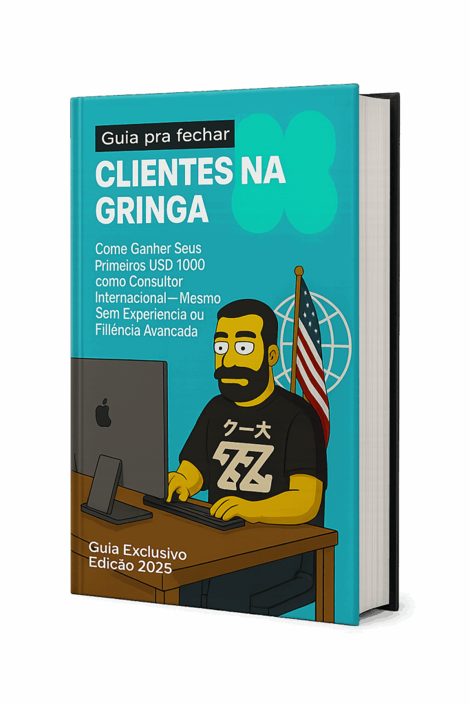 guia para ganhar em USD com clientes gringos em 30 dias